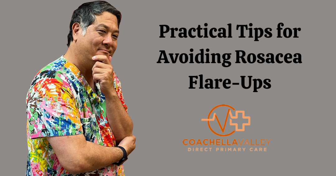 Practical Tips for Avoiding Rosacea Flare-Ups